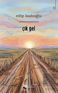 Çık Gel