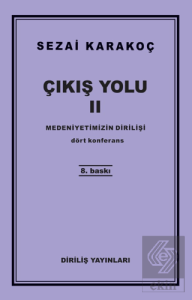 Çıkış Yolu 2 - Medeniyetimizin Dirilişi