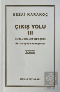 Çıkış Yolu 3: Kutlu Millet Gerçeği