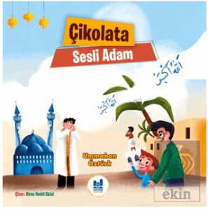 Çikolata Sesli Adam