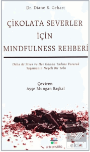 Çikolataseverler İçin Mindfulness Rehberi