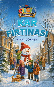 Çılgın Kahramanlar - Kar Fırtınası