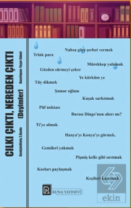 Cılkı Çıktı Nereden Çıktı