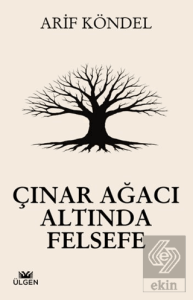 Çınar Ağacı Altında Felsefe
