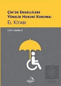 Çin'de Engellilere Yönelik Hukuki Koruma: El Kitab