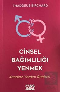Cinsel Bağımlılığı Yenmek