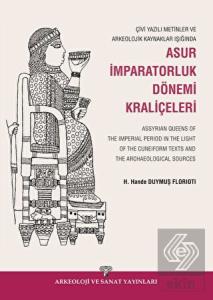 Çivi Yazılı Metinler ve Arkeolojik Kaynaklar Işığı