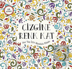 Çizgine Renk Kat - Her Yaş İçin Mandala
