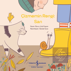 Çizmemin Rengi: Sarı