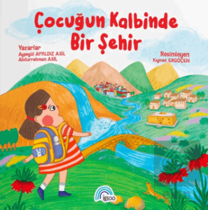 Çocuğun Kalbinde Bir Şehir
