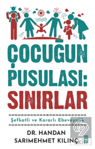 Çocuğun Pusulası: Sınırlar
