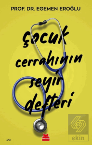 Çocuk Cerrahının Seyir Defteri