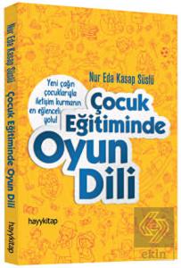 Çocuk Eğitiminde Oyun Dili