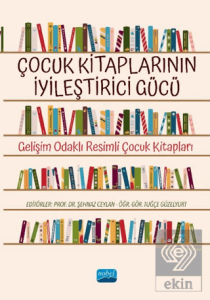 Çocuk Kitaplarının İyileştirici Gücü