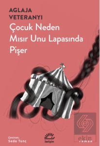 Çocuk Neden Mısır Unu Lapasında Pişer