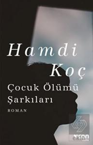 Çocuk Ölümü Şarkıları