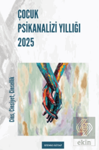 Çocuk Psikanalizi Yıllığı 2025