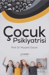 Çocuk Psikiyatrisi