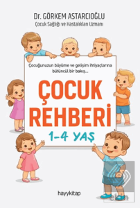 Çocuk Rehberi 1-4 Yaş