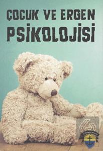 Çocuk ve Ergen Psikolojisi
