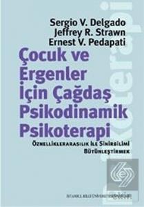Çocuk ve Ergeneler İçin Çağdaş Psikodinamik Psikot