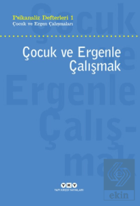 Çocuk ve Ergenle Çalışmak