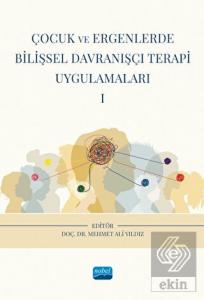 Çocuk ve Ergenlerde Bilişsel Davranışçı Terapi Uyg
