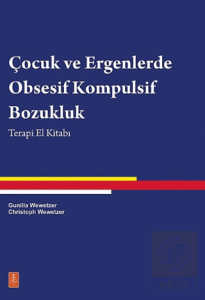 Çocuk ve Ergenlerde Obsesif Kompulsif Bozukluk