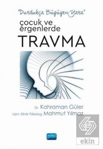 Çocuk ve Ergenlerde Travma