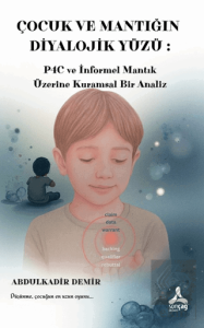 Çocuk ve Mantığın Diyalojik Yüzü