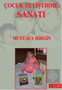 Çocuk Yetiştirme Sanatı