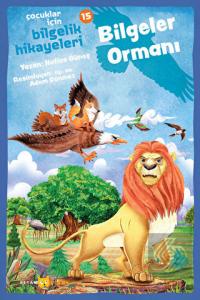 Çocuklar İçin Bilgelik Hikayeleri 16 - Bilgeler Or