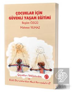 Çocuklar İçin Güvenli Yaşam Eğitimi