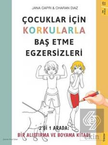 Çocuklar için Korkularla Baş Etme Egzersizleri