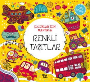 Çocuklar İçin Mandala - Renkli Taşıtlar