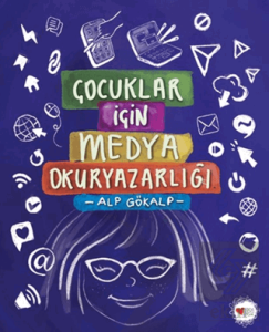 Çocuklar İçin Medya Okuryazarlığı