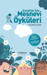 Çocuklar için Mesnevi Öyküleri