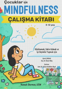Çocuklar İçin Mindfulness Çalışma Kitabı