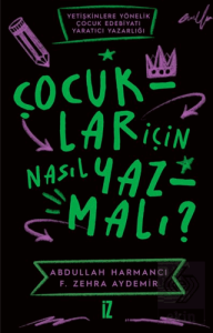 Çocuklar İçin Nasıl Yazmalı ?