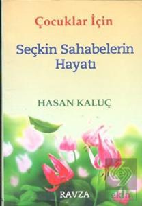 Çocuklar İçin Seçkin Sahabelerin Hayatı