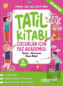 Çocuklar İçin Yaz Akademisi 2. Sınıf Tatil Kitabı