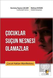 Çocuklar Suçun Nesnesi Olamazlar
