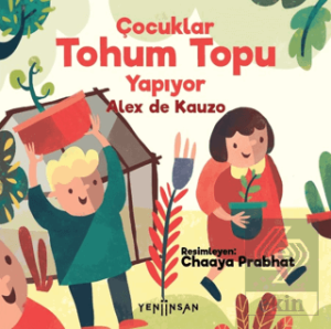 Çocuklar Tohum Topu Yapıyor