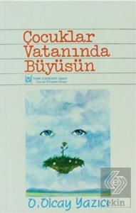 Çocuklar Vatanında Büyüsün