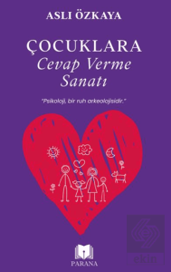 Çocuklara Cevap Verme Sanatı