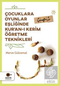 Çocuklara Oyunlar Eşliğinde Kur'an-ı Kerim Öğretme