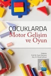Çocuklarda Motor Gelişim ve Oyun