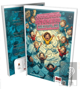 Çocuklardan Büyüklere Mektuplar