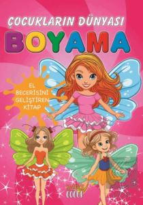 Çocukların Dünyası Boyama Kitabı 2 - Peri Kızı