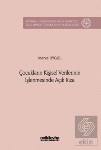Çocukların Kişisel Verilerinin İşlenmesinde Açık Rıza